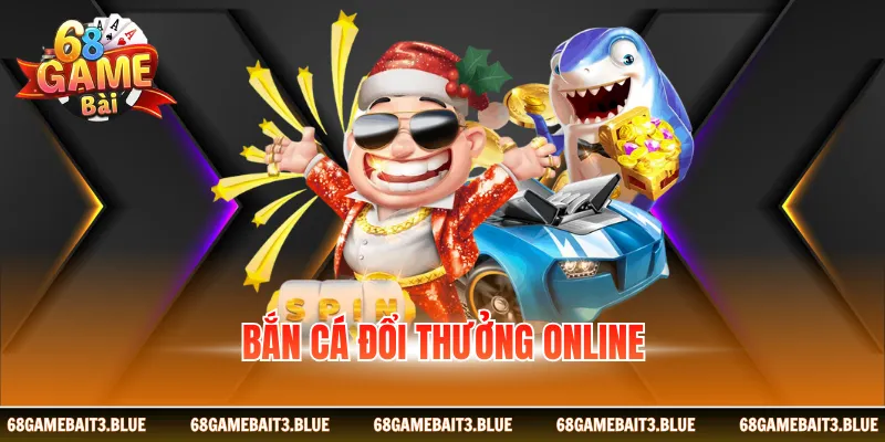 Bắn Cá Đổi Thưởng Online - Top Những Tựa Game Đáng Thử