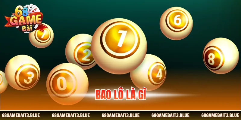 Bao Lô Là Gì? Gợi Ý 4 Tips Đánh Lô Đề Nhanh Về Bờ Nhất